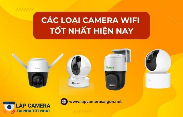 Các loại camera wifi tốt nhất hiện nay
