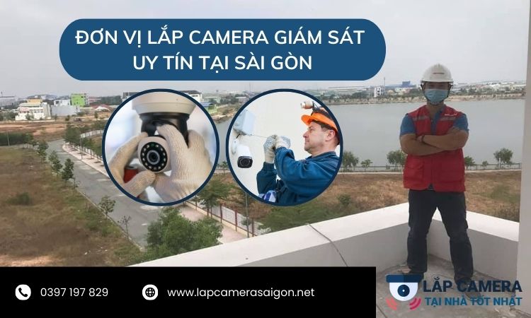 Đơn vị lắp camera quan sát Sài Gòn