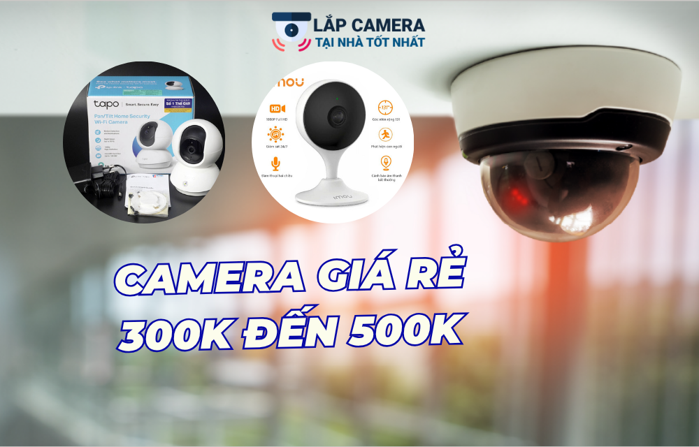 Camera quan sát giá rẻ