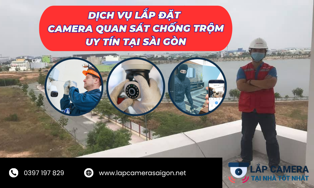 Dịch vụ lắp đặt camera quan sát uy tín TP.HCM